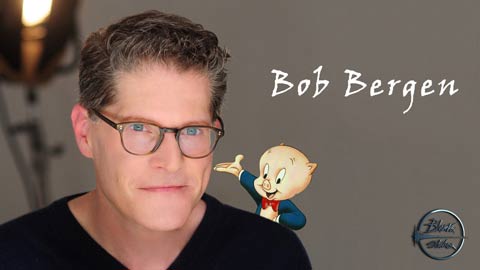 Banner of voice actor Bob Bergen with Porky Pig popping out of left shoulder