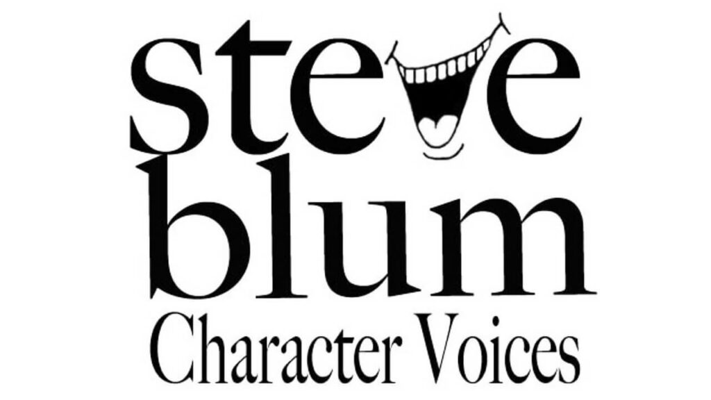 Text reading "Steve Blum Character Voices" with a cartoon mouth replacing the "V" of Steve